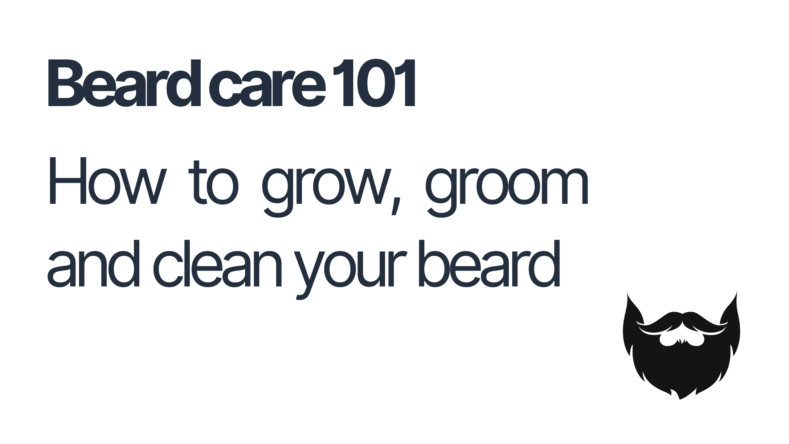 How to care for your beard